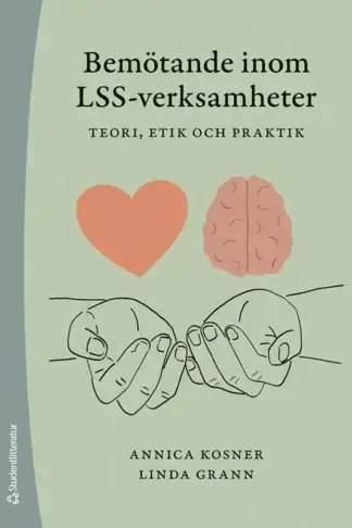 Bemötande inom LSS-verksamheter