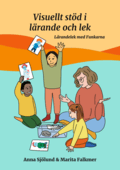 Visuellt stöd i lärande och lek - Lärande lek med Funkarna
